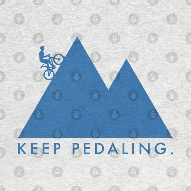 Keep Pedaling by foghornlegburn